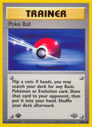 Poke Ball 64/64 1st Edition