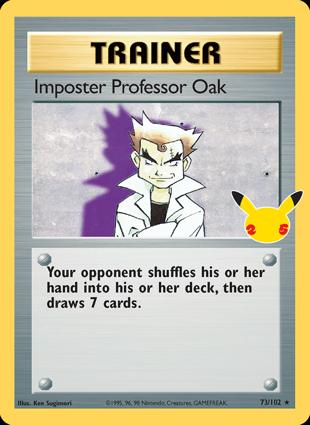 Imposter Professor Oak 73 Unlimited