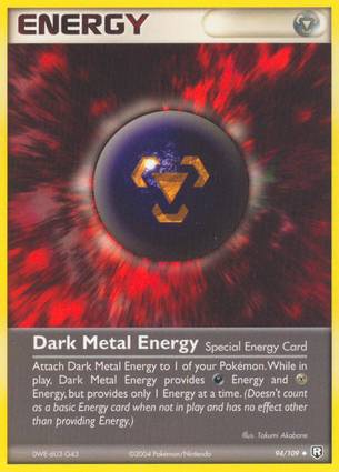 Dark Metal Energy 94/109 Unlimited